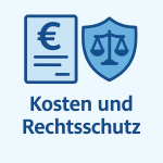Kosten und Rechtsschutz